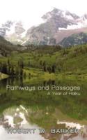 Pathways and Passages: A Year of Haiku