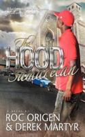 The Hood Samaritan: What Happens When the Kingdom of God Invades the Hood