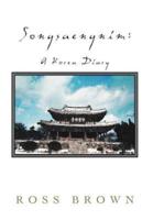 Songsaengnim: A Korea Diary