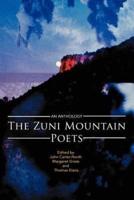 The Zuni Mountain Poets: An Anthology
