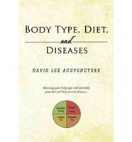 Body Type, Diet, and Diseases