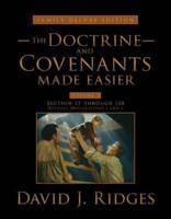 The Doctrine and Covenants Made Easier, Family Edition, Volume 2
