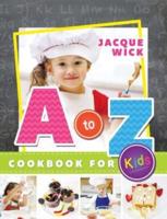 A to Z Cookbook for Kids