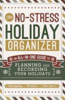 The No-Stress Holiday Organizer