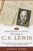 The Restored Gospel According to C.S. Lewis