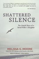 Shattered Silence (New)