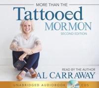 More Than the Tattooed Mormon (Second Edition Audiobook)
