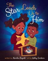 The Star Leads Us to Him