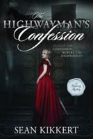 The Highwayman's Confession