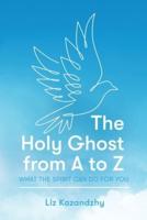 The Holy Ghost from A to Z