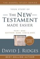 New Testament Made Easier PT 1 3rd Edition