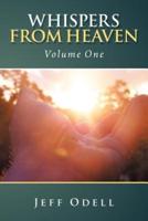 Whispers from Heaven: Volume One