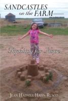 Sandcastles on the Farm-Fighting for Hope
