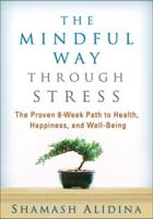 The Mindful Way Through Stress