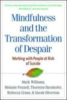 Mindfulness and the Transformation of Despair