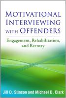 Motivational Interviewing With Offenders