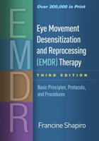 Eye Movement Desensitization and Reprocessing (EDMR) Therapy