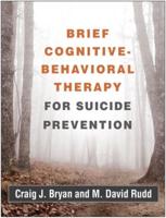 Brief Cognitive-Behavioral Therapy for Suicide Prevention