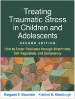 Treating Traumatic Stress in Children and Adolescents