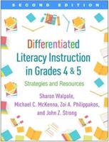 Differentiated Literacy Instruction in Grades 4 and 5