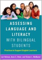 Assessing Language and Literacy With Bilingual Students