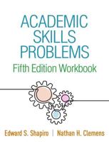 Academic Skills Problems. Workbook