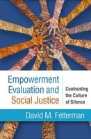 Empowerment Evaluation and Social Justice