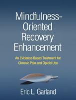 Mindfulness-Oriented Recovery Enhancement