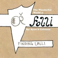 The Wonderful World of Folli: Finding Lalli