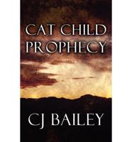 Cat Child Prophecy