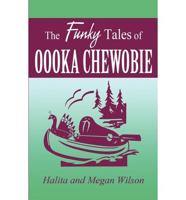 Funky Tales of Oooka Chewobie