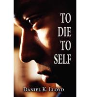 To Die to Self