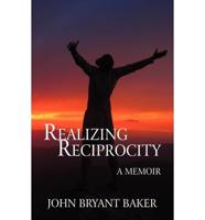 Realizing Reciprocity