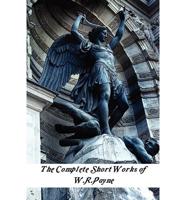 The Complete Short Works of W.R.Payne