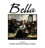 Bella: The Story of an Immigrant Girl