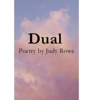 Dual: Poetry by Judy Rowe