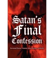 Satan's Final Confession