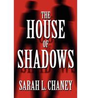 House of Shadows