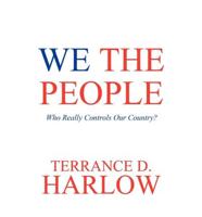 We the People: Who Really Controls Our Country?