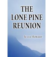 The Lone Pine Reunion