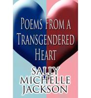 Poems from a Transgendered Heart