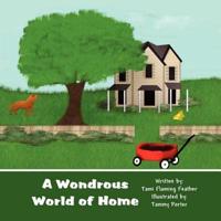 A Wondrous World of Home