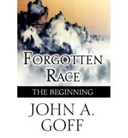 Forgotten Race: The Beginning