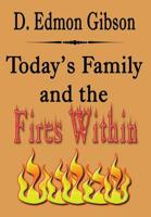 Today's Family and the Fires Within