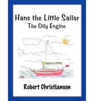 Hans the Little Sailor: The Oily Engine