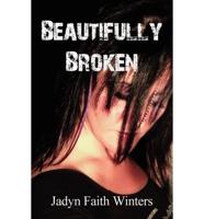 Beautifully Broken