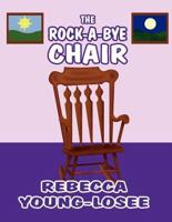 The Rock-A-Bye Chair