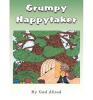 Grumpy Happytaker