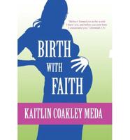 Birth with Faith