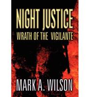 Night Justice: Wrath of the Vigilante